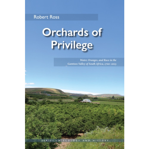 Ohio University Press Orchards of Privilege (häftad, eng)