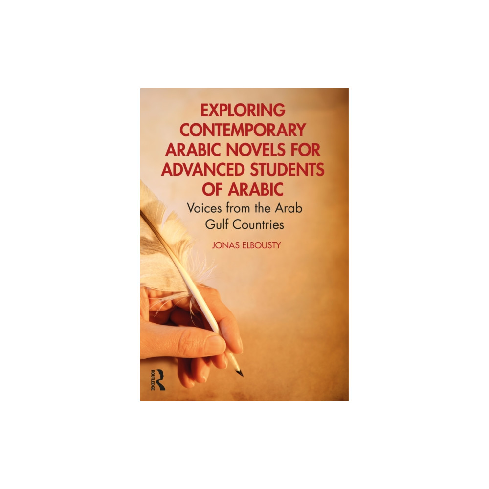 Produktbild för Exploring Contemporary Arabic Novels for Advanced Students of Arabic (häftad, ara)