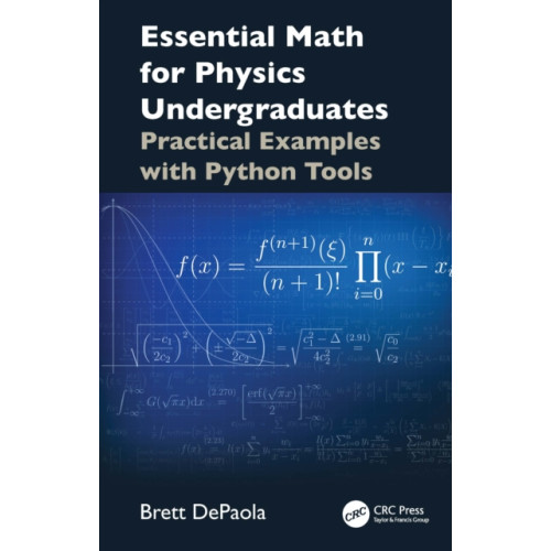 Taylor & francis ltd Essential Math for Physics Undergraduates (häftad, eng)
