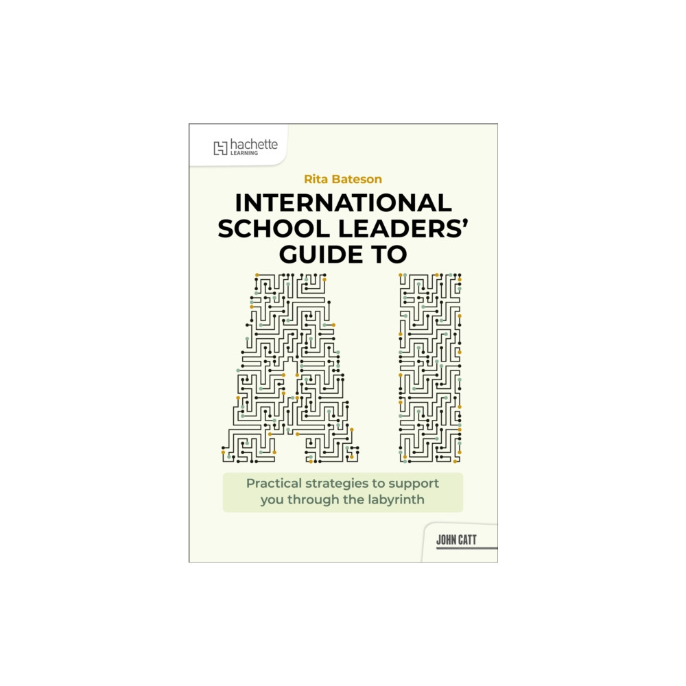 Produktbild för International School Leaders' Guide to AI (häftad, eng)