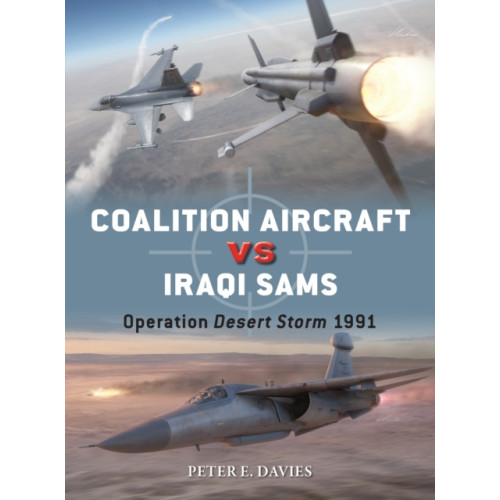 Bloomsbury Publishing PLC Coalition Aircraft vs Iraqi SAMs (häftad, eng)