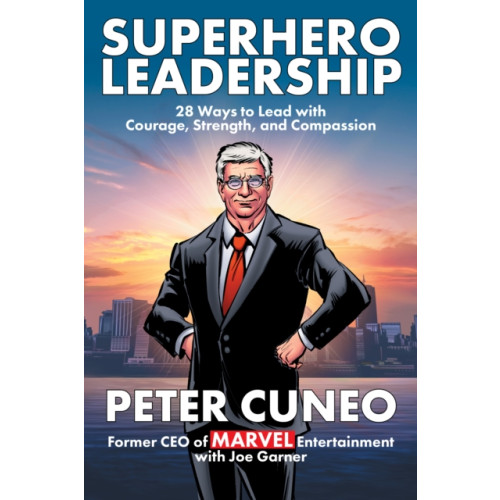 Skyhorse Publishing Superhero Leadership (inbunden, eng)