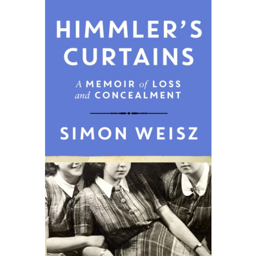 Cornerstone Himmler’s Curtains (inbunden, eng)