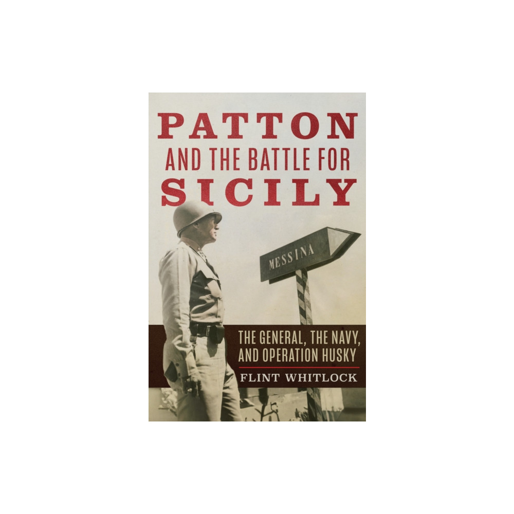 Produktbild för Patton and the Battle for Sicily (inbunden, eng)