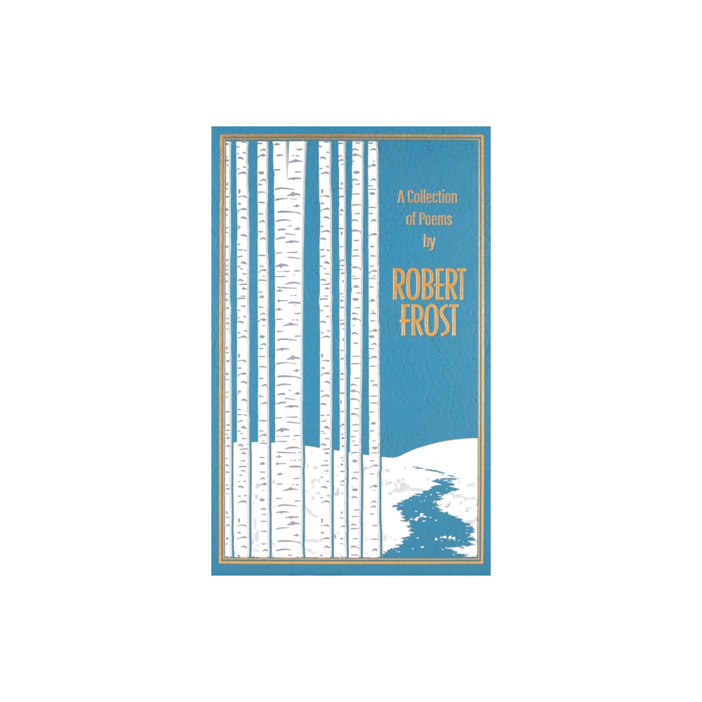 Produktbild för A Collection of Poems by Robert Frost (inbunden, eng)