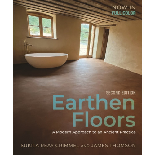 New Society Publishers Earthen Floors, Second Edition (häftad, eng)
