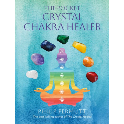 Ryland, Peters & Small Ltd The Pocket Crystal Chakra Healer (inbunden, eng)