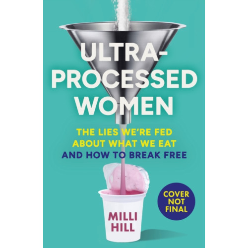 HarperCollins Publishers Ultra-Processed Women (häftad, eng)