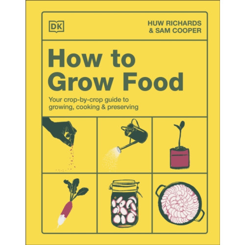 Dorling Kindersley Ltd How to Grow Food (inbunden, eng)