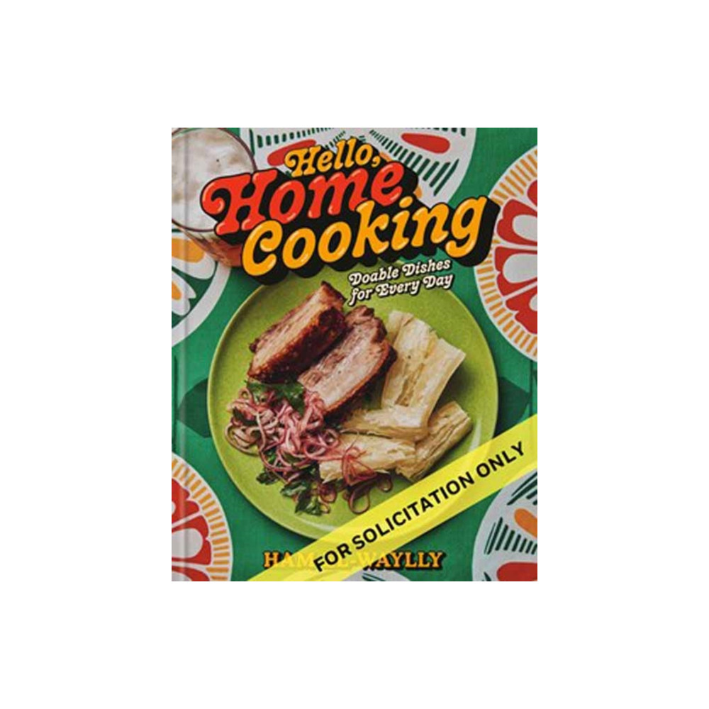 Produktbild för Hello, Home Cooking (inbunden, eng)