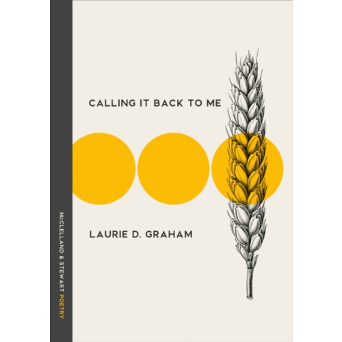 McClelland & Stewart Inc. Calling It Back to Me (häftad, eng)