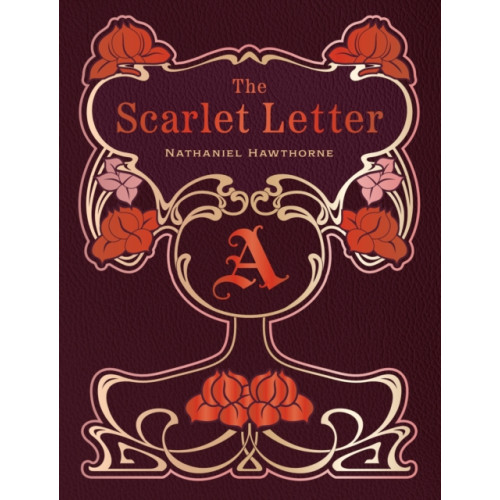 Quarto Publishing Group USA Inc The Scarlet Letter (inbunden, eng)