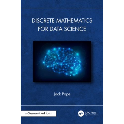 Taylor & francis ltd Discrete Mathematics for Data Science (häftad, eng)