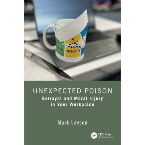 Taylor & francis ltd Unexpected Poison (häftad, eng)