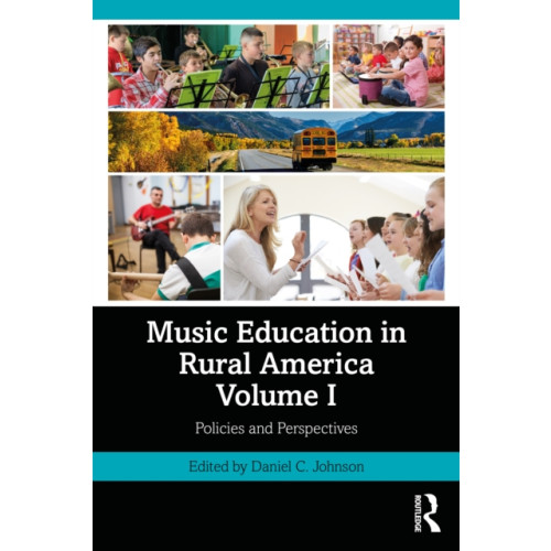 Taylor & francis ltd Music Education in Rural America (häftad, eng)