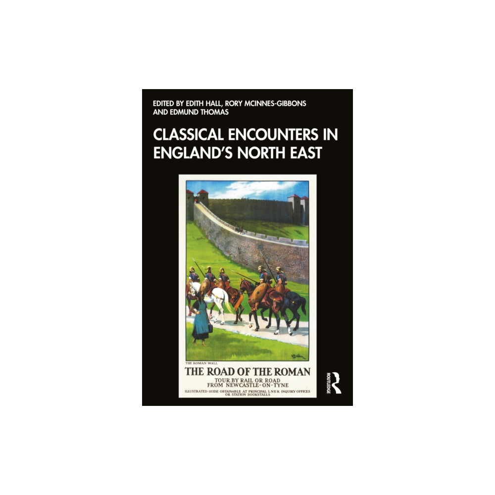 Produktbild för Classical Encounters in England's North East (häftad, eng)