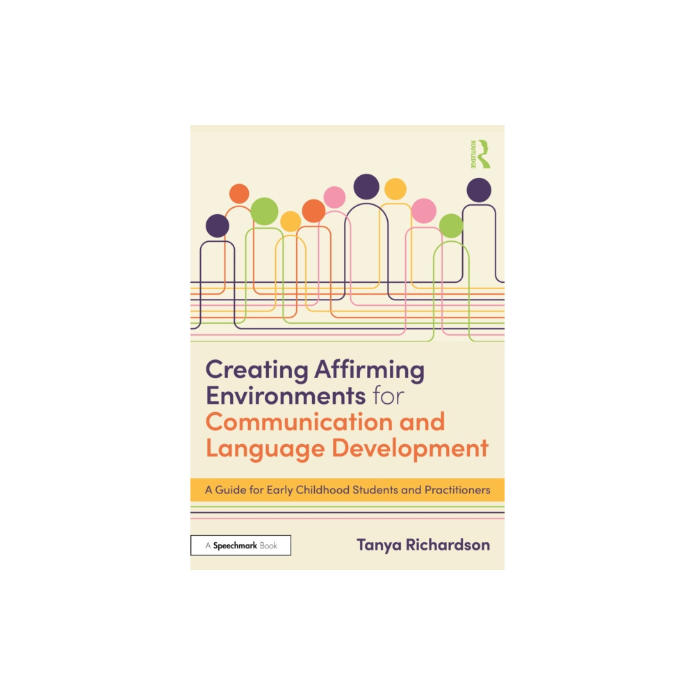 Produktbild för Creating Affirming Environments for Communication and Language Development (häftad, eng)