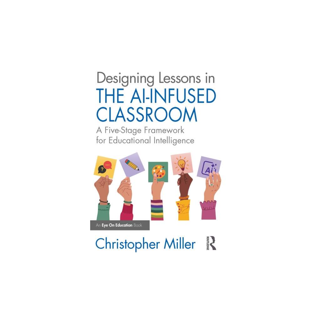 Produktbild för Designing Lessons in the AI-Infused Classroom (häftad, eng)