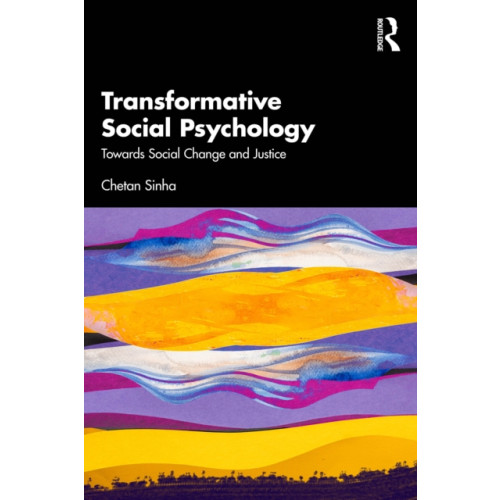 Taylor & francis ltd Transformative Social Psychology (häftad, eng)