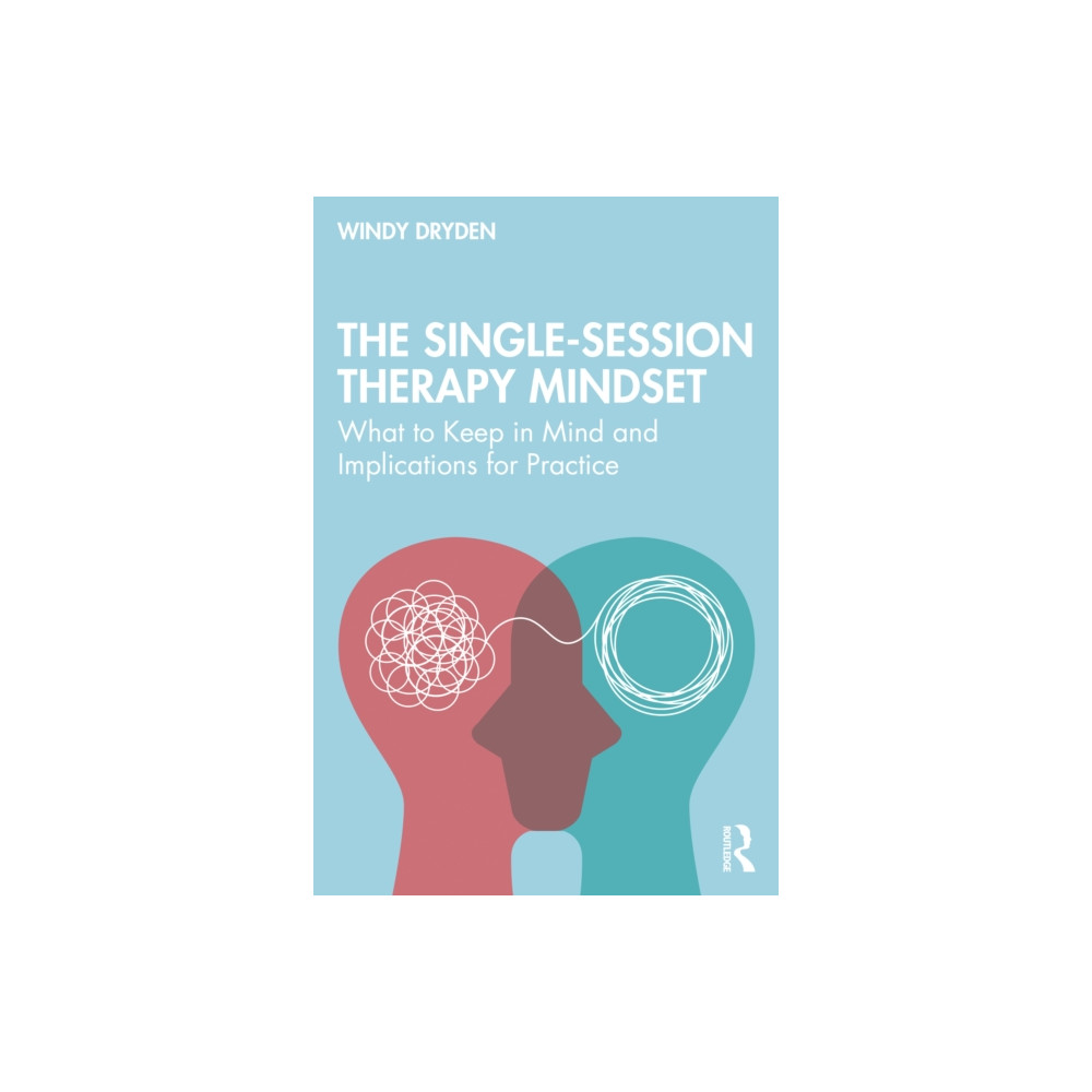 Produktbild för The Single-Session Therapy Mindset (häftad, eng)