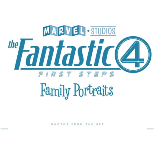 Marvel Comics Marvel Studios' The Fantastic Four: First Steps - Family Portraits: Photos From The Set (inbunden, eng)