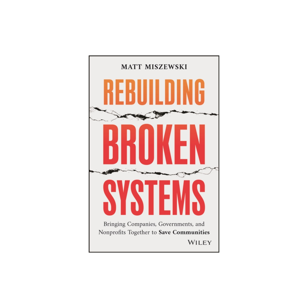 Produktbild för Rebuilding Broken Systems (inbunden, eng)