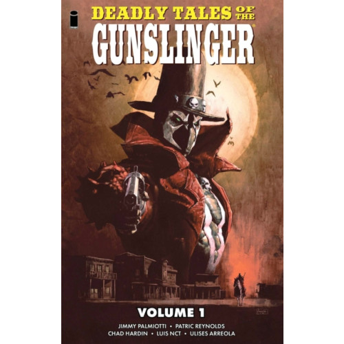 Image Comics Deadly Tales of the Gunslinger Volume 1 (häftad, eng)