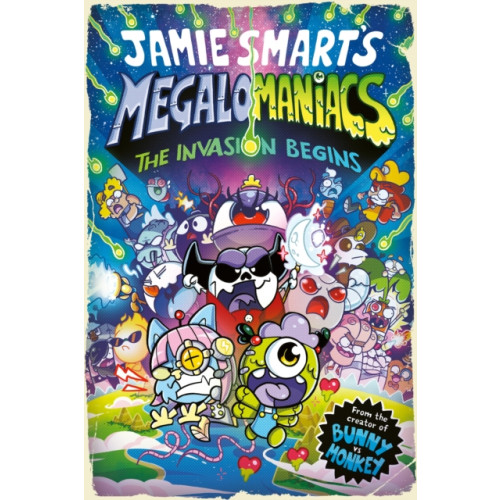 David Fickling Books Megalomaniacs: The Invasion Begins! (a Phoenix Comic Book, from the multi-million-selling creative genius Jamie Smart) (häftad, eng)