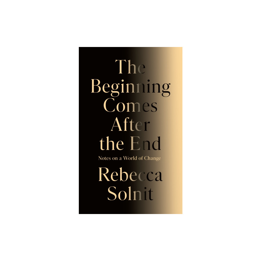 Produktbild för The Beginning Comes After the End (inbunden, eng)