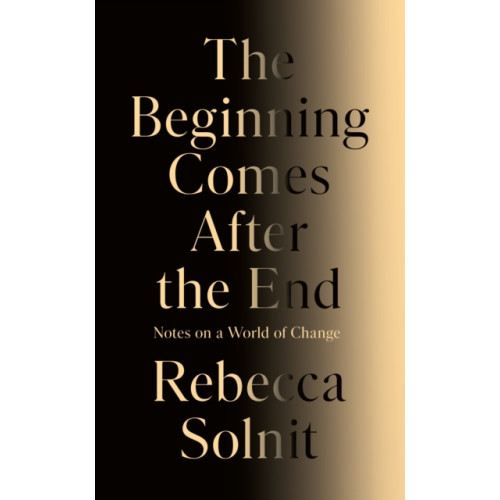 Granta Books The Beginning Comes After the End (inbunden, eng)