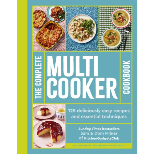 Quarto Publishing Plc The Complete Multicooker Cookbook (inbunden, eng)