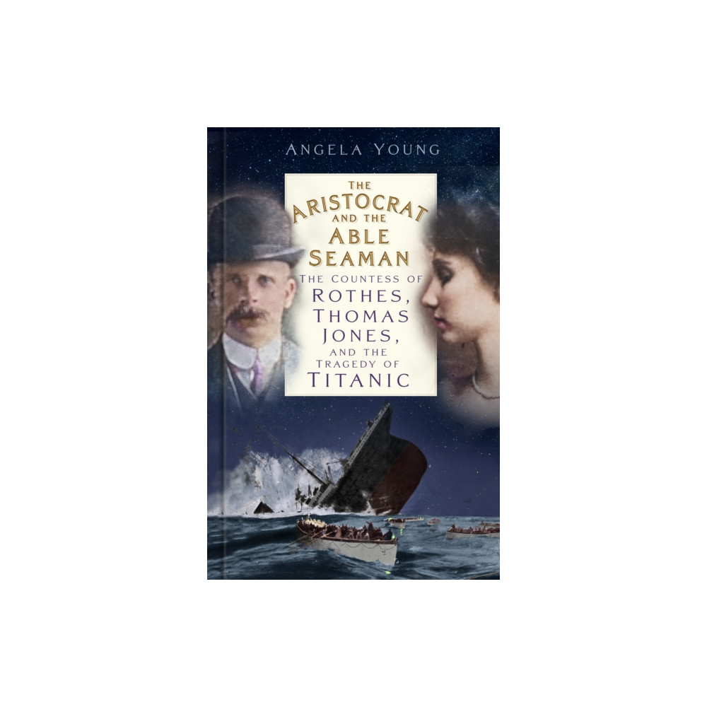 Produktbild för The Aristocrat and the Able Seaman (inbunden, eng)