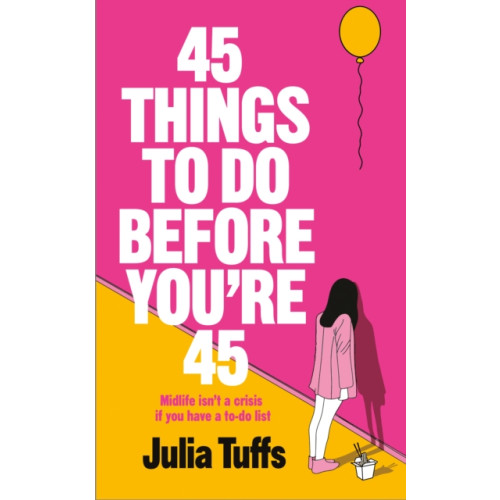 Fox & Ink Books 45 Things To Do Before You're 45 (häftad, eng)