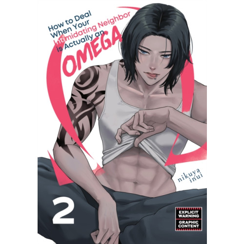 Kodansha America, Inc How to Deal When Your Intimidating Neighbor is Actually an Omega 2 (häftad, eng)