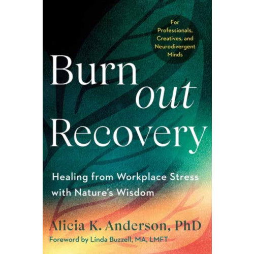 North Atlantic Books,U.S. Burnout Recovery (häftad, eng)