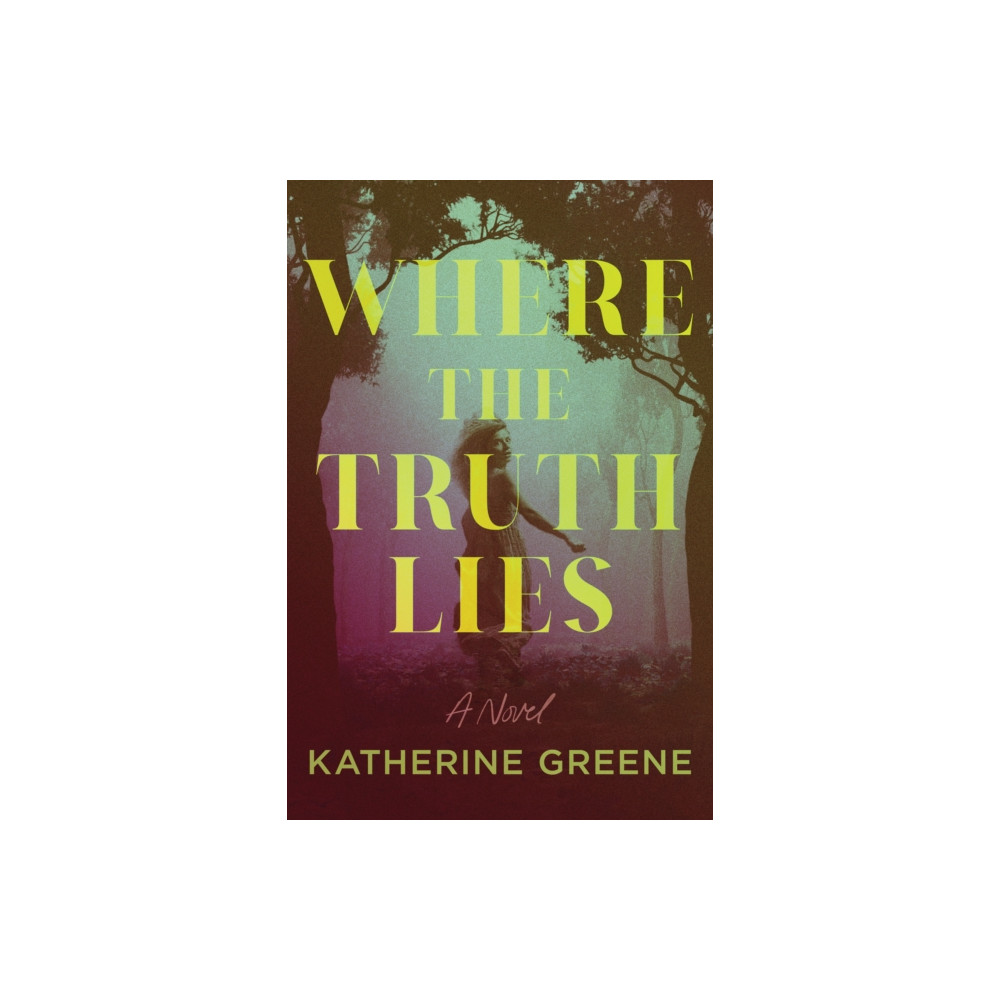 Produktbild för Where the Truth Lies (häftad, eng)