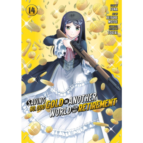 Kodansha America, Inc Saving 80,000 Gold in Another World for My Retirement 14 (Manga) (häftad, eng)