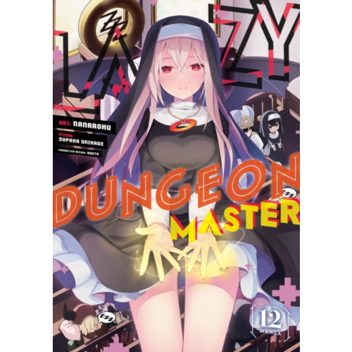 Seven Seas Entertainment, LLC Lazy Dungeon Master (Manga) Vol. 12 (häftad, eng)