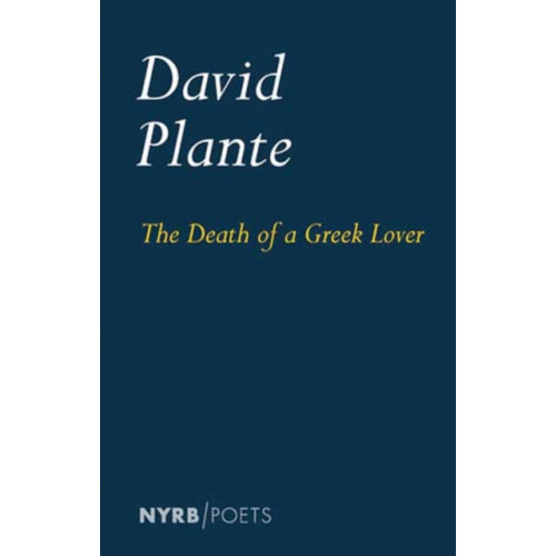 New York Review Books The Death of a Greek Lover (häftad, eng)