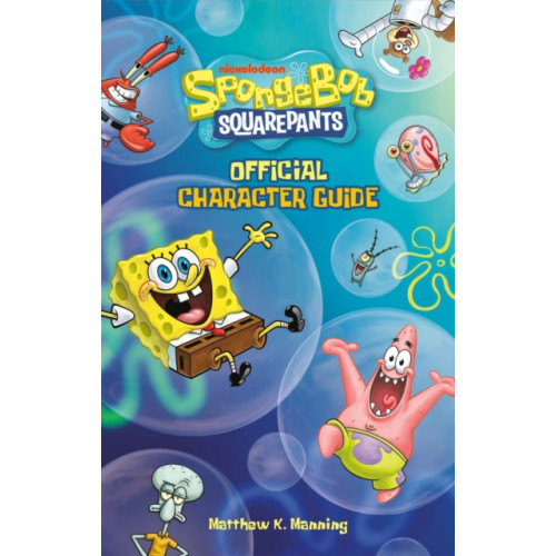 Running Press,U.S. SpongeBob SquarePants Official Character Guide (häftad, eng)