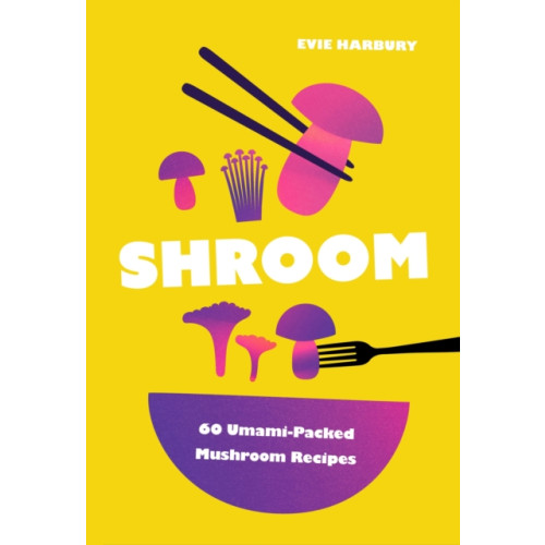 Headline Publishing Group Shroom (inbunden, eng)