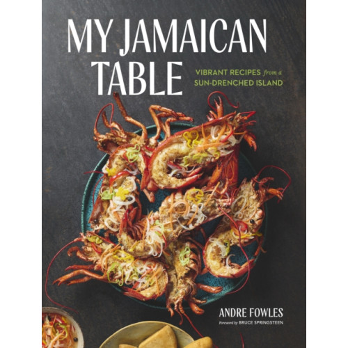 Workman Publishing My Jamaican Table (inbunden, eng)