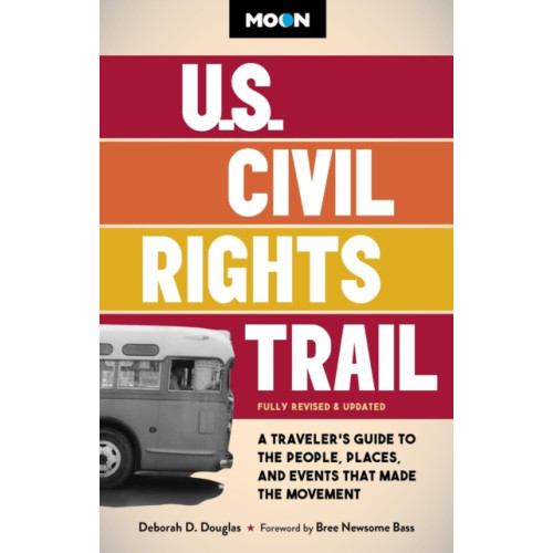 Avalon Travel Publishing Moon U.S. Civil Rights Trail (Second Edition) (häftad, eng)