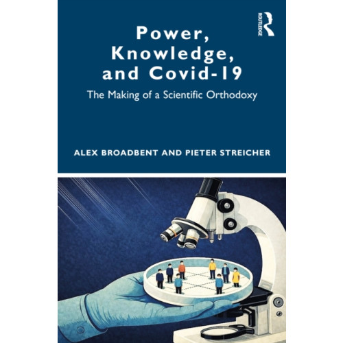 Taylor & francis ltd Power, Knowledge, and Covid-19 (häftad, eng)