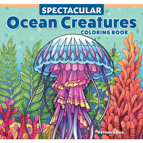Design Originals Spectacular Ocean Creatures Coloring Book (häftad, eng)