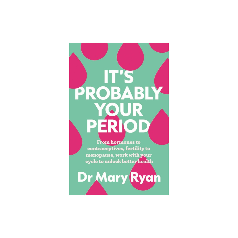 Produktbild för It's Probably Your Period (häftad, eng)