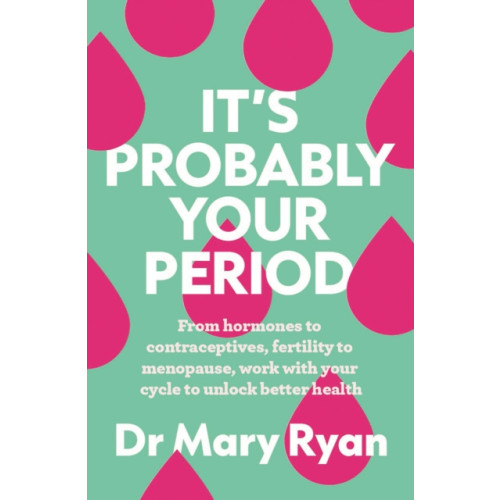 Gill It's Probably Your Period (häftad, eng)