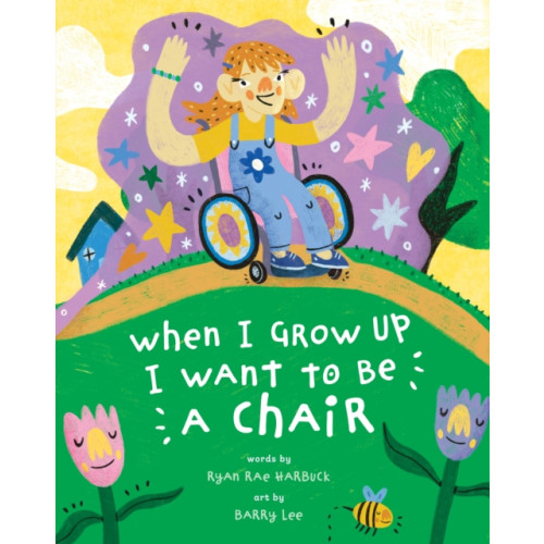 Barefoot Books Ltd When I Grow Up I Want to Be a Chair (häftad, eng)