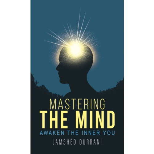 Austin Macauley Publishers Mastering the Mind (häftad, eng)