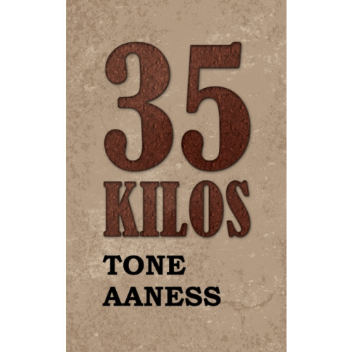 Austin Macauley Publishers 35 Kilos (häftad, eng)